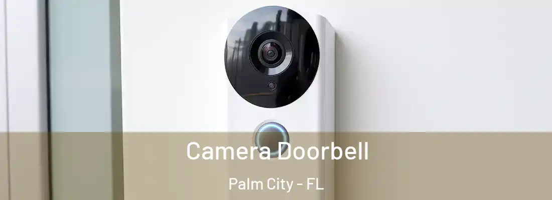 Camera Doorbell Palm City - FL
