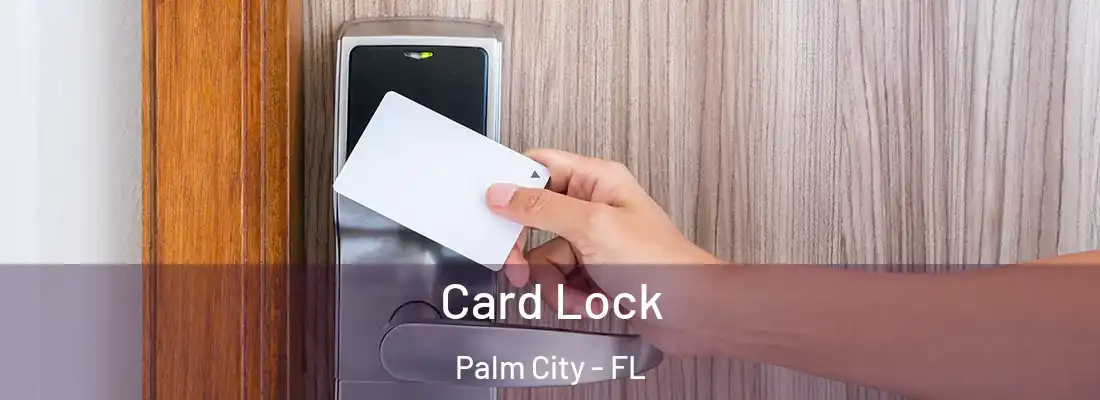  Card Lock Palm City - FL