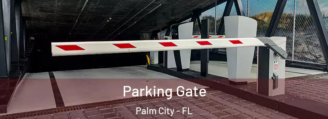  Parking Gate Palm City - FL
